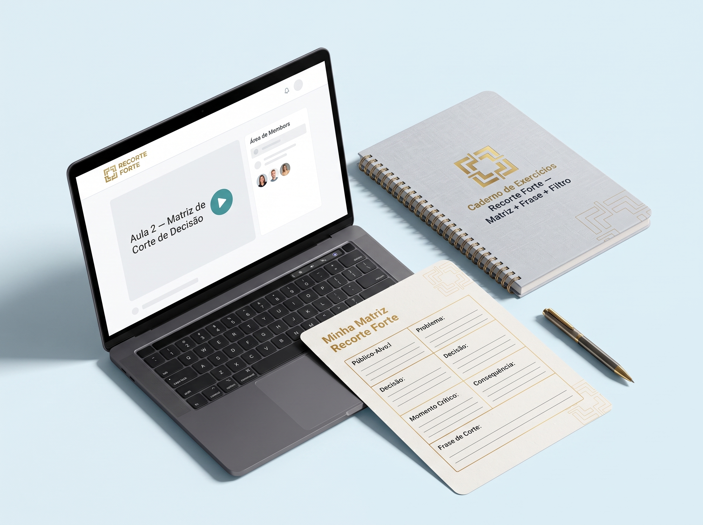 Recorte Forte — área de membros no laptop, caderno de exercícios e a matriz preenchida